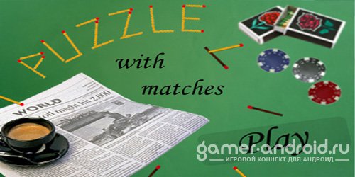 Puzzles with Matches Puzzles with Matches