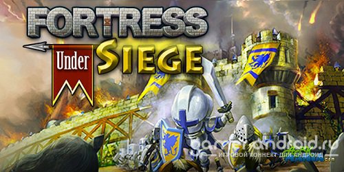 Fortress Under Siege Fortress Under Siege