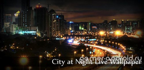 City at Night Live Wallpaper City at Night Live Wallpaper