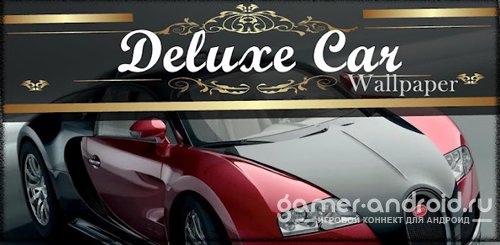 DELUXE CAR Wallpaper