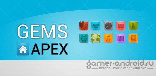 Gems HD Apex / Nova Theme