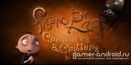 Figaro Pho Creatures